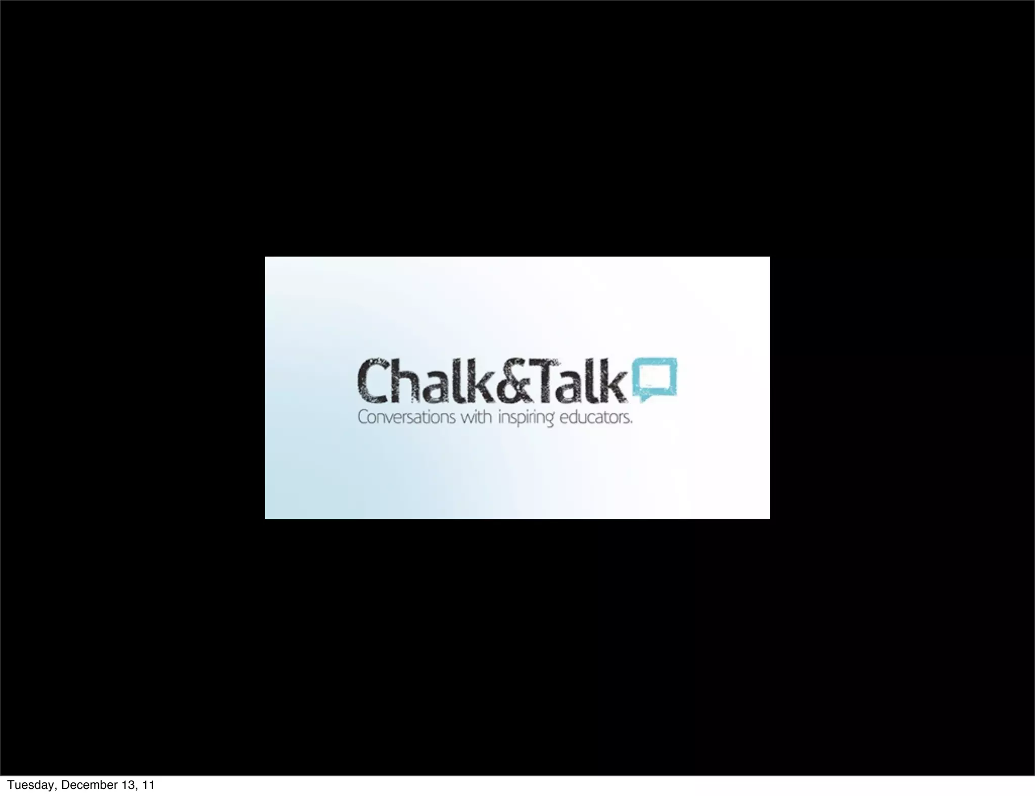 Tuesday, December 13, 11
 