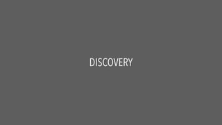 DISCOVERY
 