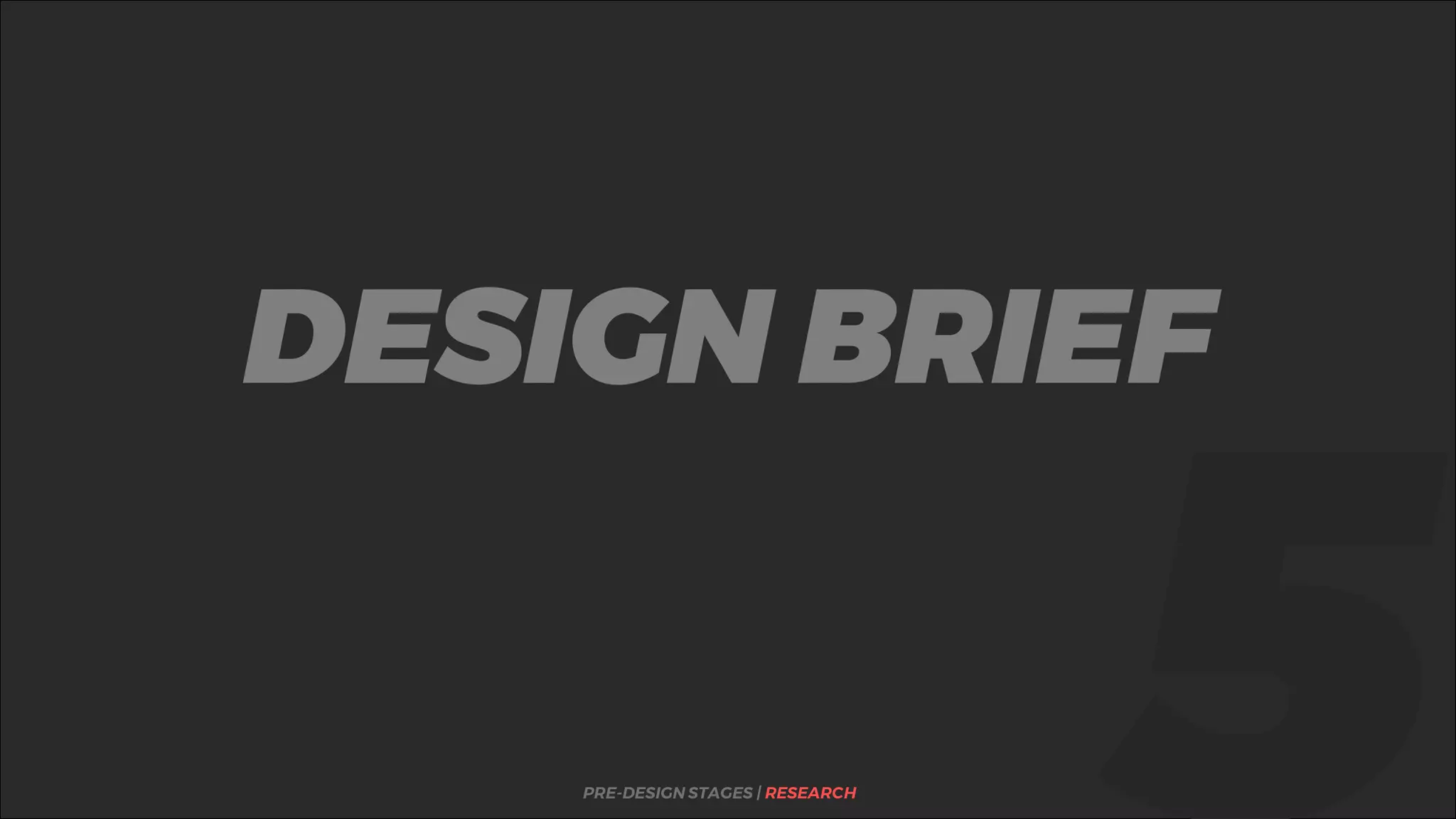 %DESIGN BRIEF
PRE-DESIGN STAGES | RESEARCH
 