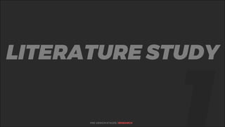 %LITERATURE STUDY
PRE-DESIGN STAGES | RESEARCH
 
