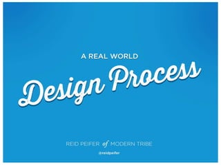 A Real World Design Process