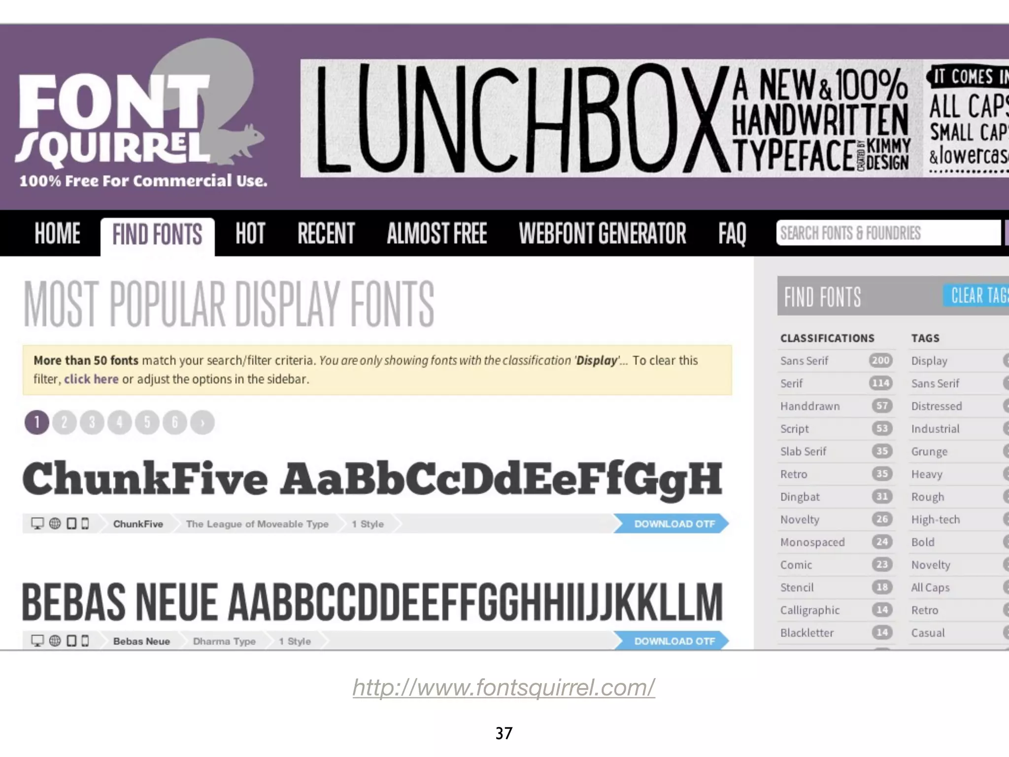 37
http://www.fontsquirrel.com/
 