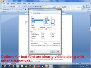 Options for text font are clearly visible along with
other alternatives
 