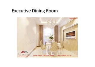 Executive Dining Room
 
