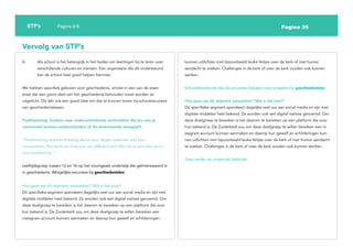 Pagina 35
STP’s Pagina 2/5
Vervolg van STP’s
4. Als school is het belangrijk in het heden om leerlingen bij te leren over
verschillende culturen en mensen. Een organisatie die dit ondersteund
kan de school heel goed helpen hiermee.
We hebben specifiek gekozen voor geschiedenis, omdat in een van de eisen
staat dat een groot deel van het geschiedenis behouden moet worden en
uitgelicht. Dit lijkt ons een goed idee om dat te kunnen tonen bij schoolexcursies
van geschiedenislessen.
Positionering: Zoeken naar onderscheidende onderdelen die jou van je
concurrent kunnen onderscheiden of de meerwaarde meegeeft.
“Positinioning requires thinking about your target customer and your
competition. You work out how you are different and then try to sum this up in
your positioning.”
Leeftijdsgroep tussen 12 en 16 op het voortgezet onderwijs die geïnteresseerd is
in geschiedenis. (Mogelijke excursies bij geschiedenisles)
Hoe gaan we dit segment aanpakken? Wat is het plan?
Dit specifieke segment spendeert dagelijks veel uur aan social media en zijn met
digitale middelen heel bekend. Ze worden ook wel digital natives genoemd. Om
deze doelgroep te bereiken is het daarom te bereiken op een platform die voor
hun bekend is. De Zuiderkerk zou om deze doelgroep te willen bereiken een
instagram-account kunnen aanmaken en daarop hun gewelf en schilderingen..
kunnen uitlichten met bijvoorbeeld leuke feitjes over de kerk of met humor
aandacht te zoeken. Challenges in de kerk of over de kerk zouden ook kunnen
werken.
Schooldirecteuren die de excursies bepalen voor jongeren bij geschiedenisles
Hoe gaan we dit segment aanpakken? Wat is het plan?
Dit specifieke segment spendeert dagelijks veel uur aan social media en zijn met
digitale middelen heel bekend. Ze worden ook wel digital natives genoemd. Om
deze doelgroep te bereiken is het daarom te bereiken op een platform die voor
hun bekend is. De Zuiderkerk zou om deze doelgroep te willen bereiken een in-
stagram-account kunnen aanmaken en daarop hun gewelf en schilderingen kun-
nen uitlichten met bijvoorbeeld leuke feitjes over de kerk of met humor aandacht
te zoeken. Challenges in de kerk of over de kerk zouden ook kunnen werken.
Gaat verder op volgende bladzijde..
 