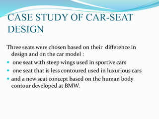 Design review of a car seat for ergonomics | PPTX