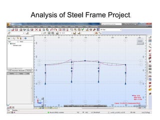 Analysis of Steel Frame Project.
