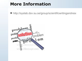More Information <ul><li>http://syslab.dsv.su.se/group/scientificwritingandresearchmethodology/forum/topics/design-science...