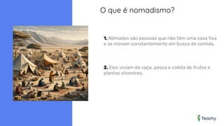 slide sobre o nomadismo e sedentarismo na humanidade | PDF