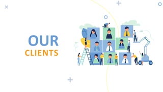 OUR
CLIENTS
 