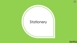 Stationery
 