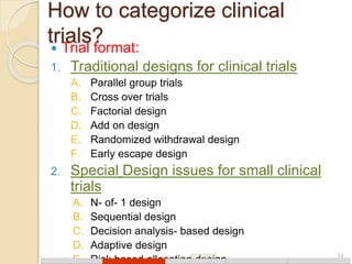 Designs of clinical trials | PPTX