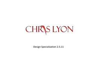 Design Specialization 2.5.11 