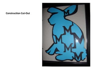 Construction Cut-Out