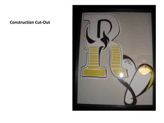 Construction Cut-Out