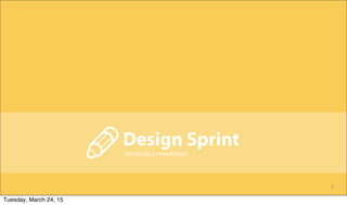 Design Sprint: metodologia na prática