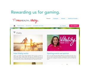 Rewarding us for gaming. 
 