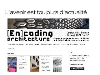 L’avenir est toujours d’actualité
 