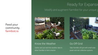 Feed your
community.
farmbot.io
 