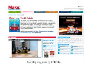 Monthly magazine by O’Reilly. 