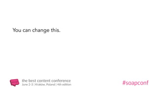 You can change this.
 