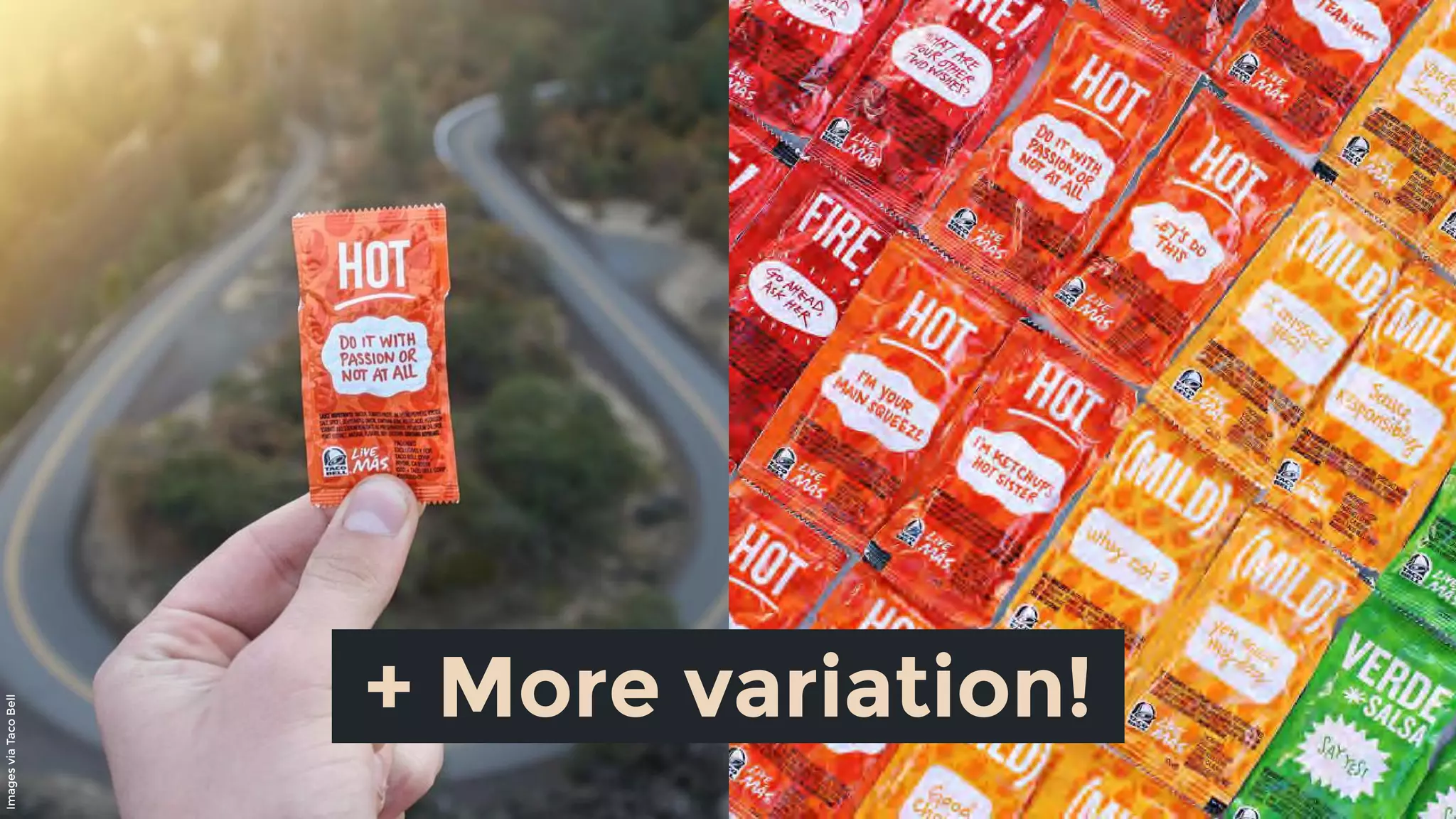 ImagesviaTacoBell
+ More variation!
 