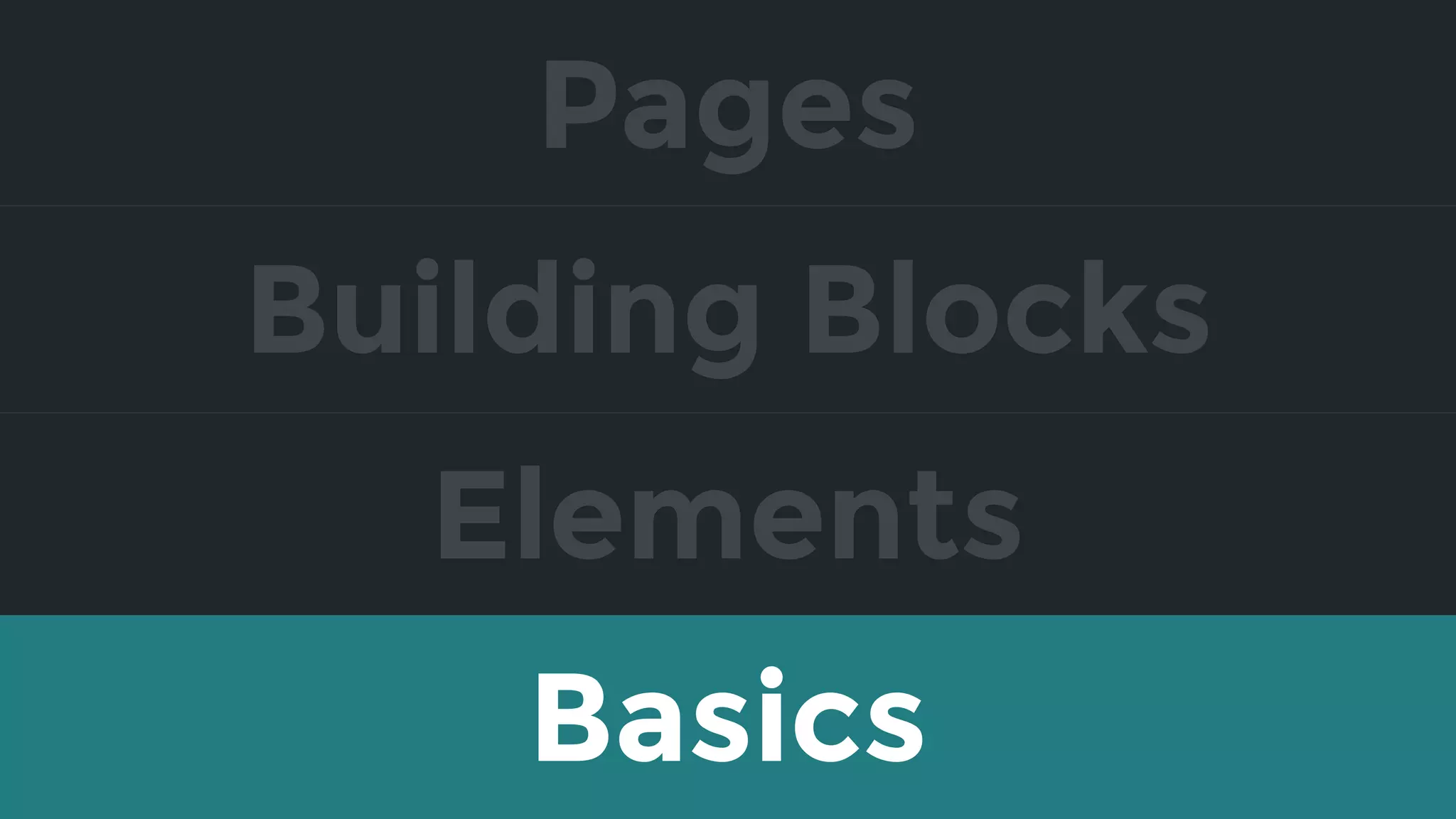 Elements
Building Blocks
Pages
Basics
 