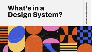 Design Systems for Developers | PPTX