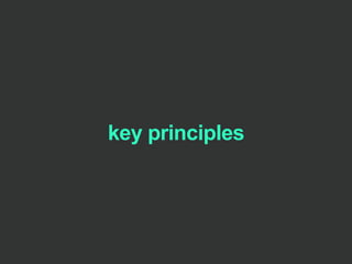 key principles
 