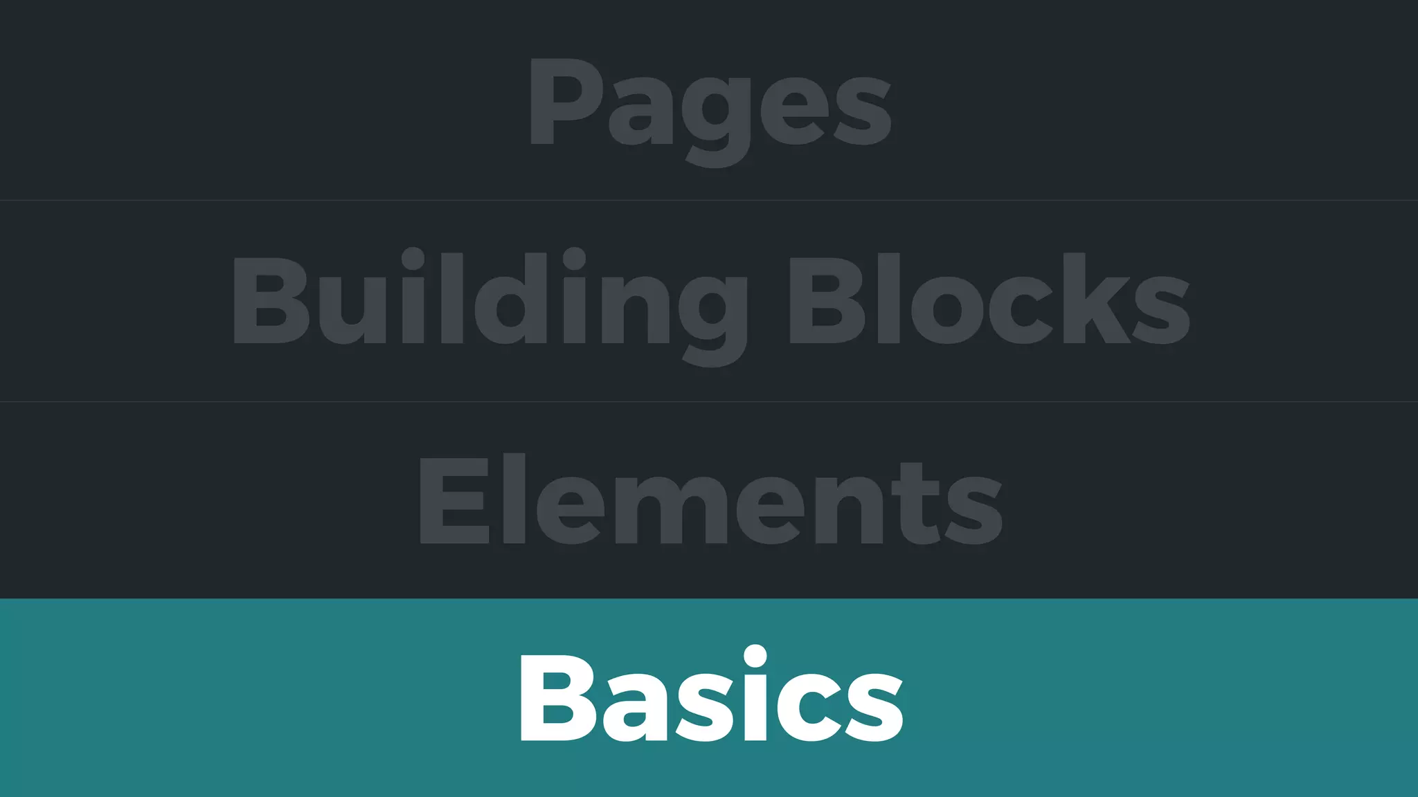 Elements
Building Blocks
Pages
Basics
 