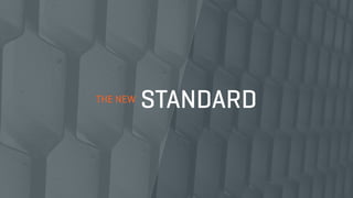 THE NEW STANDARD
 