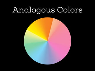 Analogous Colors
 