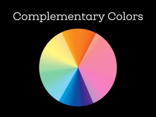 Complementary Colors
 