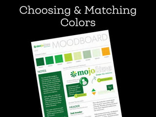Choosing & Matching
Colors
 
