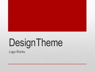 DesignTheme
Logo Works

 