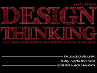 Design Thinking - Tim Brown