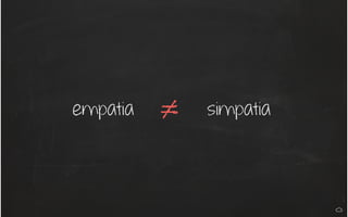 empatia simpatia=
_
 