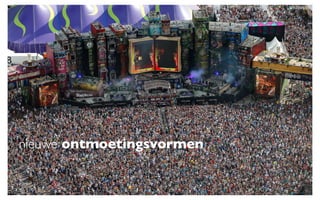nieuwe ontmoetingsvormen
 
