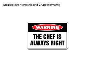 Stolperstein: Hierarchie und Gruppendynamik
 