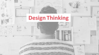 DesignThinking
 