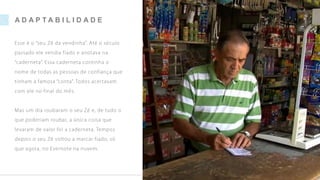 A D A P T A B I L I D A D E
 