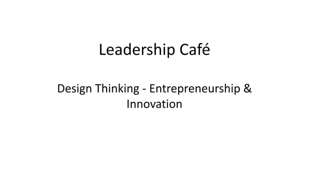 Design Thinking - Entrepreneurship & Innovation | PPTX