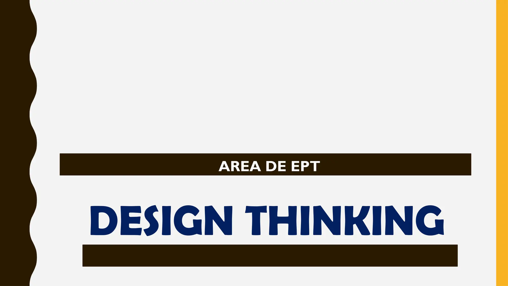 DESIGN THINKING EPT EMPRENDIMIENTOpptx | PPTX