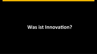 Was	
  ist	
  InnovaJon?	
  



©  2013 SAP AG. All rights reserved.                                    © SAP 20127 | 7
                                                                      Public
 