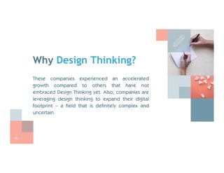 16
Why Design Thinking?
 