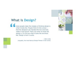 5
What is Design?
 