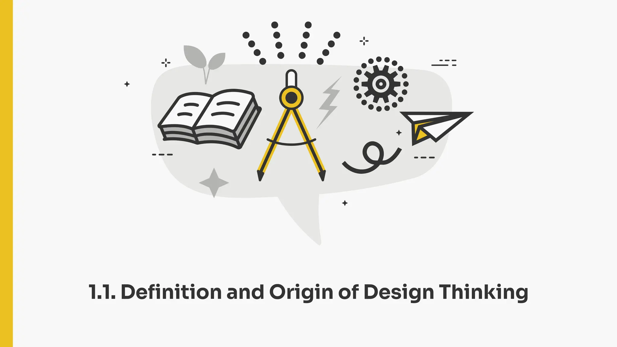 1.1. Deﬁnition and Origin of Design Thinking
 