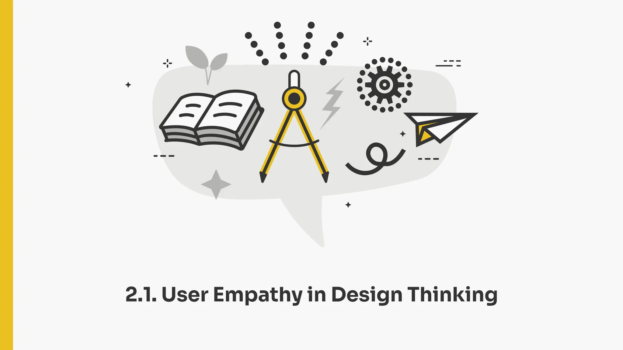 2.1. User Empathy in Design Thinking
 