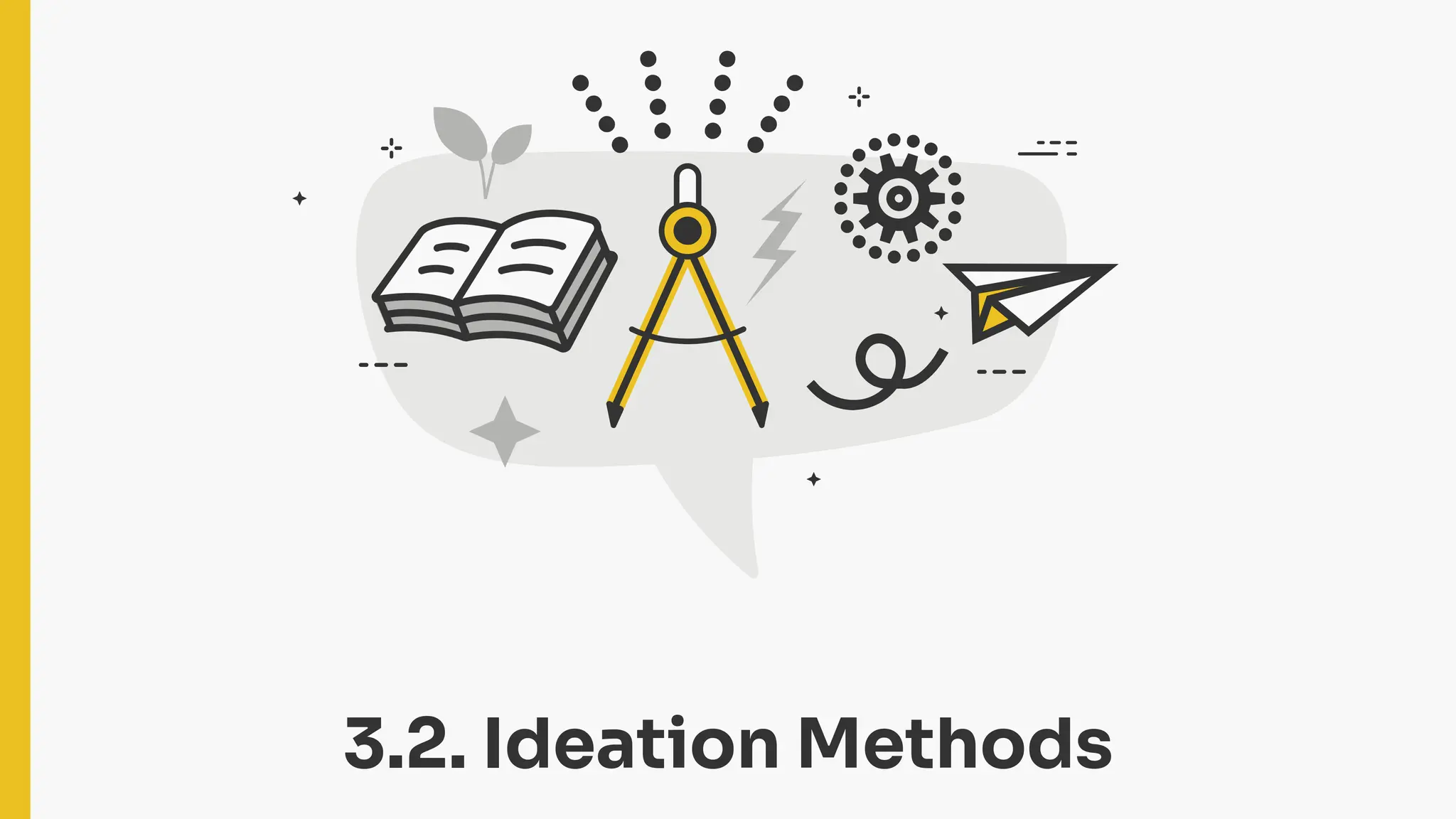 3.2. Ideation Methods
 