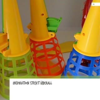 Inspiration steckt überall
 